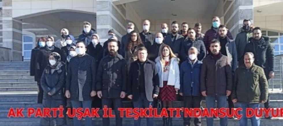 AK Parti Uşak il Başkanlığı'ndan Suç Duyurusu